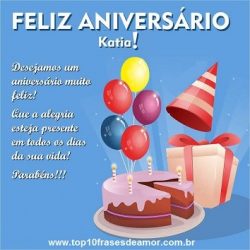 Feliz Aniversário Katia! Feliz Aniversário Katia!