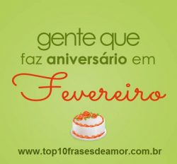 Aos aniversariantes de Fevereiro Aos aniversariantes de Fevereiro
