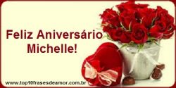 Feliz Aniversário Michelle! Feliz Aniversário Michelle!