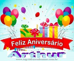 Feliz Aniversário Arthur! Feliz Aniversário Arthur!