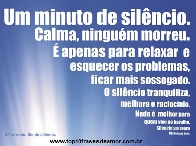 Feliz Dia do Silêncio!