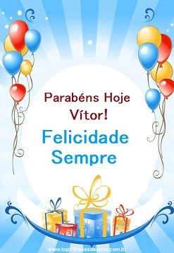 Parabéns Hoje Vítor!