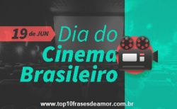 Dia do Cinema Brasileiro Dia do Cinema Brasileiro