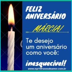 Feliz Aniversário Márcia!