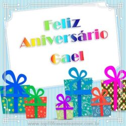 Feliz Aniversário Gael
