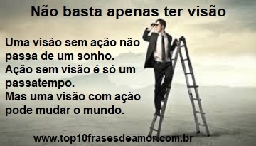 Não basta apenas ter visão