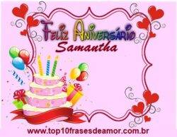 Feliz Aniversário Samantha Feliz Aniversário Samantha