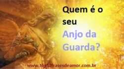 Quem é o seu Anjo da Guarda?