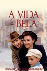 A vida é bela A vida é bela