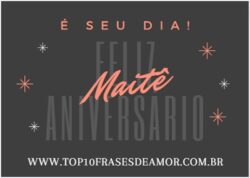Feliz Aniversário Maitê!