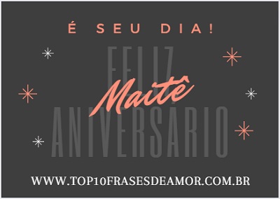 Feliz Aniversário Maitê!