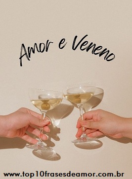 Amor e Veneno