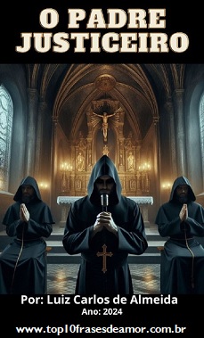 O Padre Justiceiro