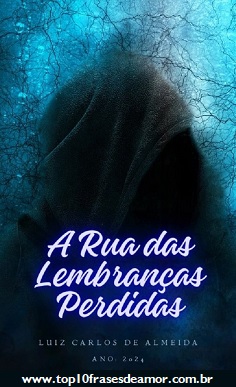 A Rua das Lembranças Perdidas