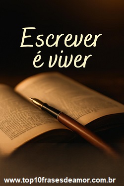 Escrever é Viver