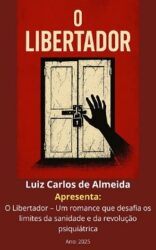 Autor de Múltiplos Estilos Capa do Livro O Libertador
