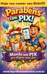 Hoje vou comer seu bolo! Hoje vou comer seu bolo! — Ilustração divertida e colorida mostrando uma festa de aniversário animada. No centro, um personagem sorridente com chapéu de festa segura um celular exibindo o logo do PIX e algumas notas de dinheiro, enquanto confetes e balões flutuam ao redor. Ao lado, uma caixa de presente aberta transborda moedas e notas, e uma faixa em destaque traz a frase “Manda um PIX pra alegrar meu dia!”. O fundo é vibrante, com luzes e explosões de cor que reforçam o clima de humor e celebração.